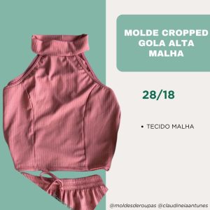 Molde Cropped Gola Alta Malha 28/18