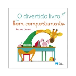 Porto Editora – O Divertido Livro do Bom Comportamento